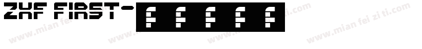 ZXF First字体转换